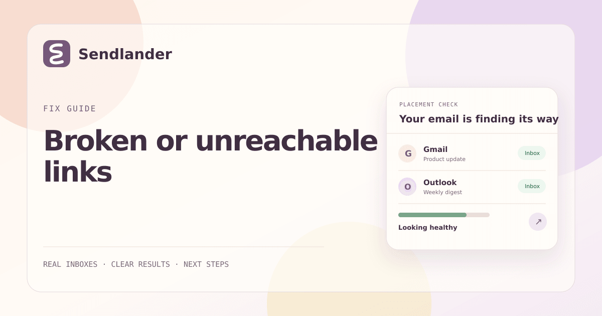 Sendlander diagnostic guide for broken or unreachable links