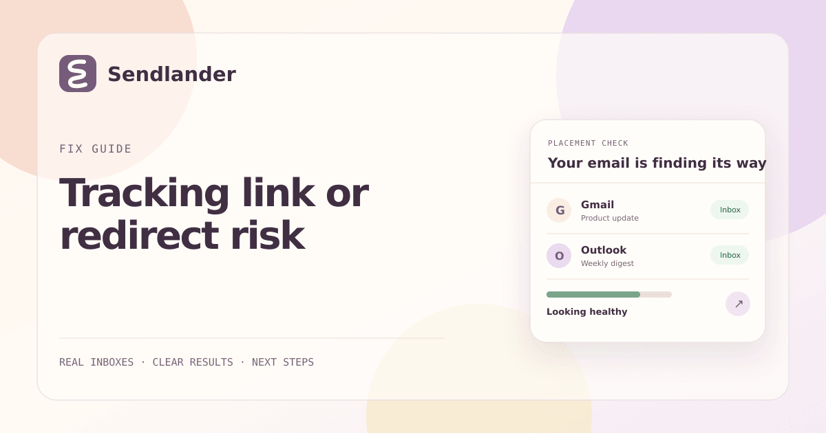 Sendlander diagnostic guide for tracking link or redirect risk
